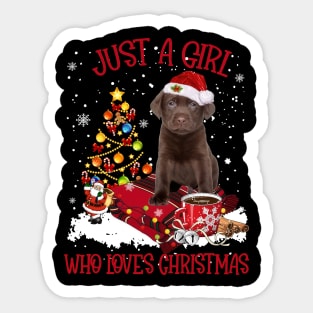 Chocolate Labrador Just A Girl Who Loves Christmas Sticker